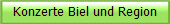 Konzerte Biel und Region